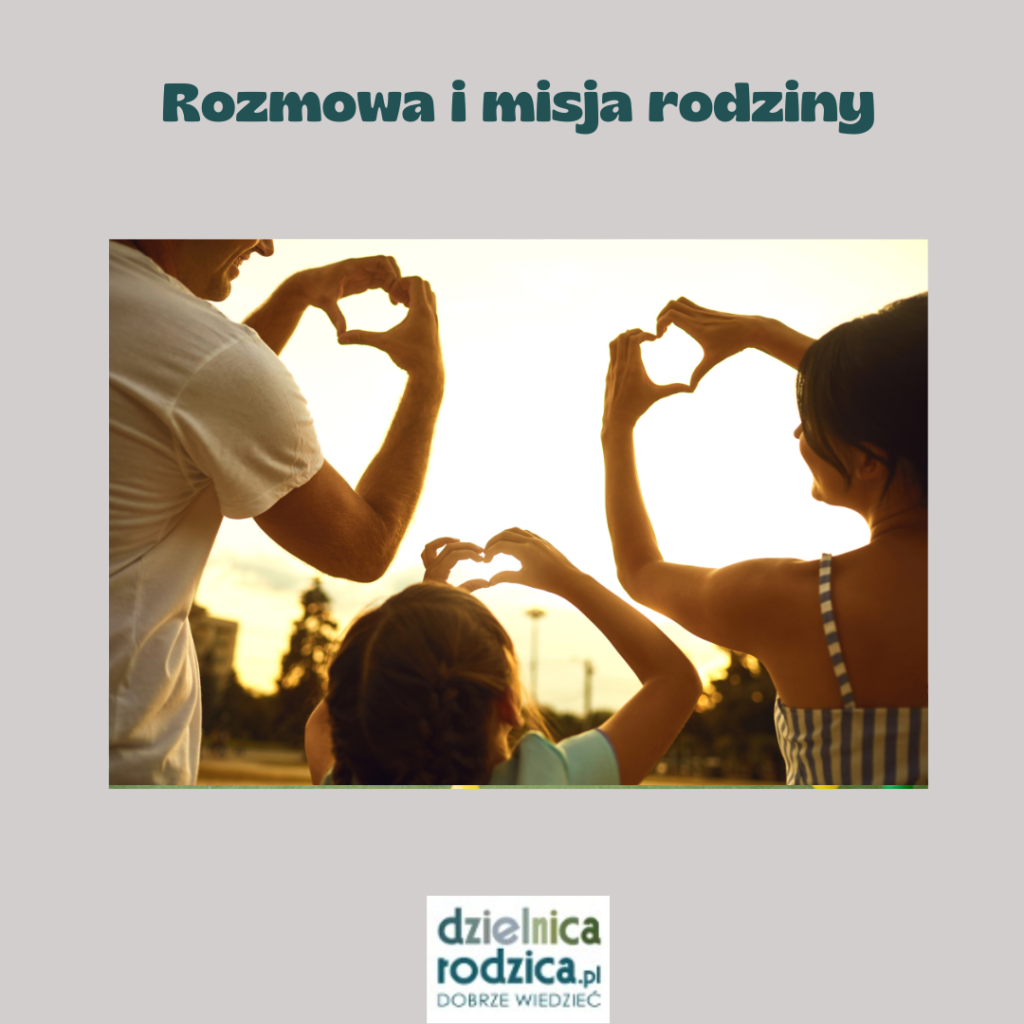 rozmowa i misja rodziny