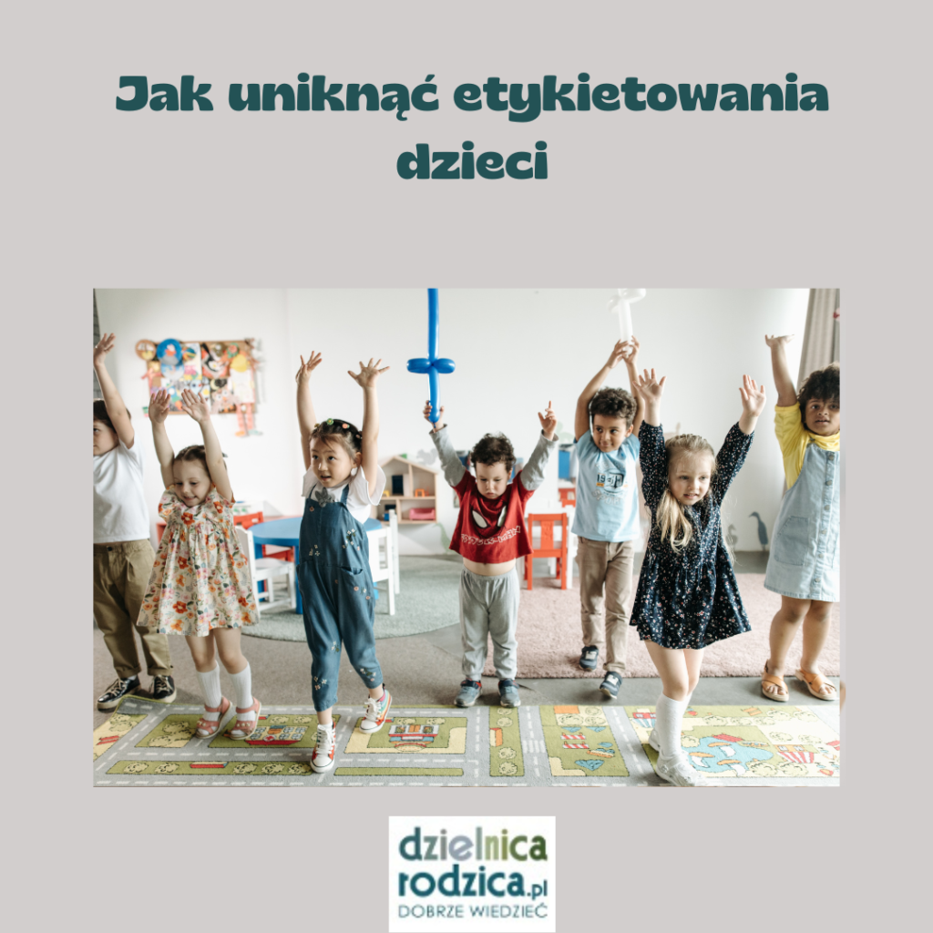 Jak uniknąć etykietowania dzieci