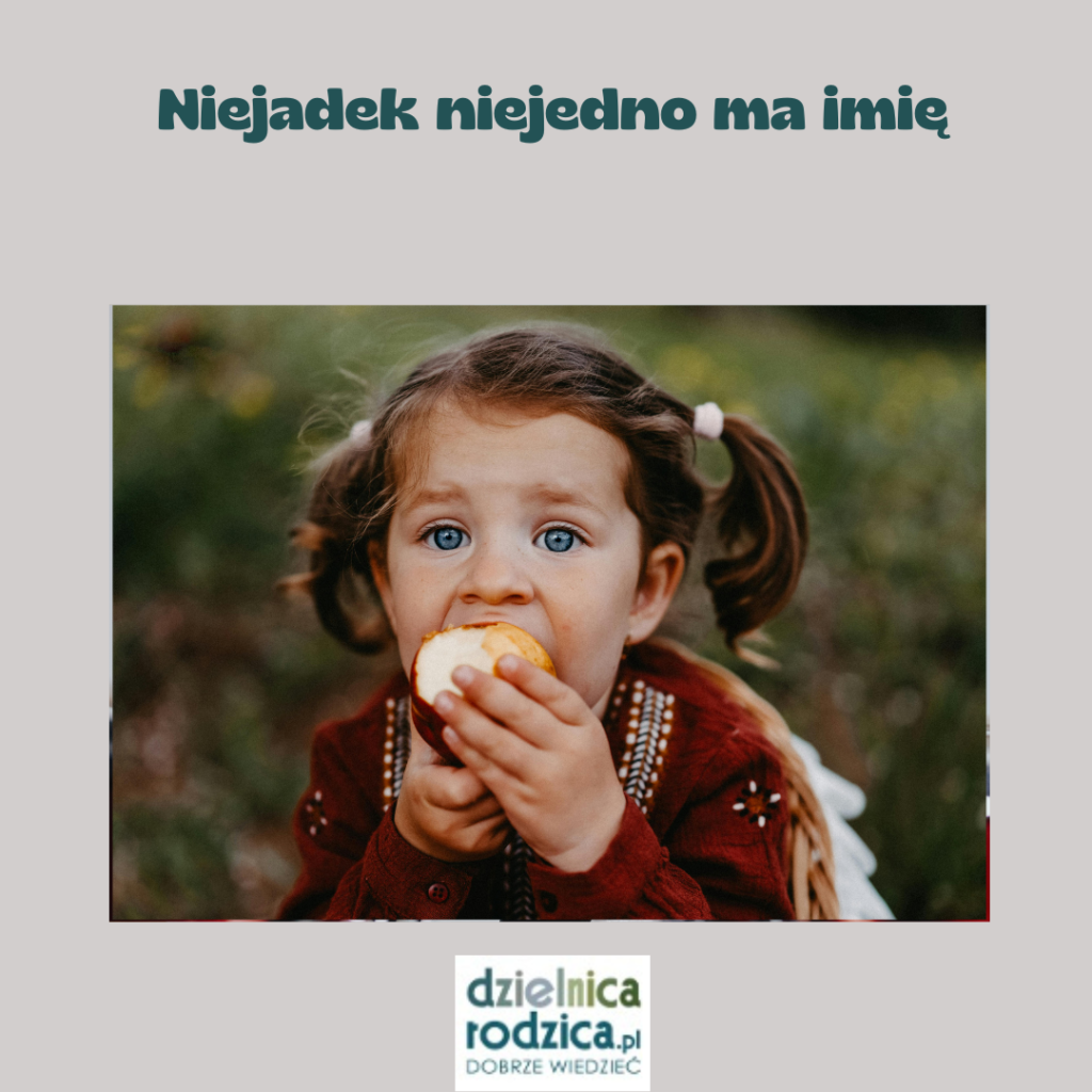 niejadek niejedno ma imię