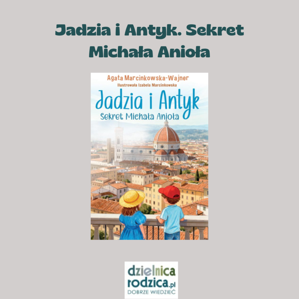 Jadzia i Antyk. Sekret Michała Anioła